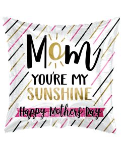 18" You're My Sunshine Mom!